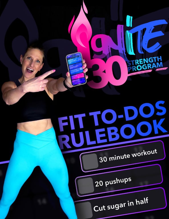 Ignite 30 Fit To-Dos Training Rulebook Ignite 30 fit to-dos training rulebook