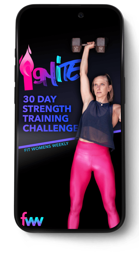 Ignite 30 Strength Training Challenge App